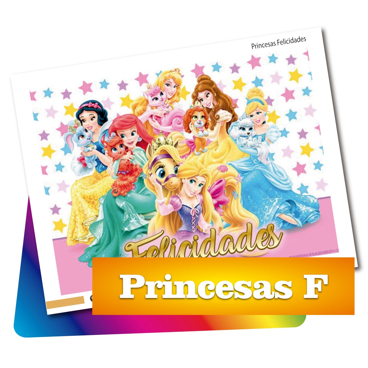 PDF con 1 imagen de 20 x 27 cm. Princesas Felicidades